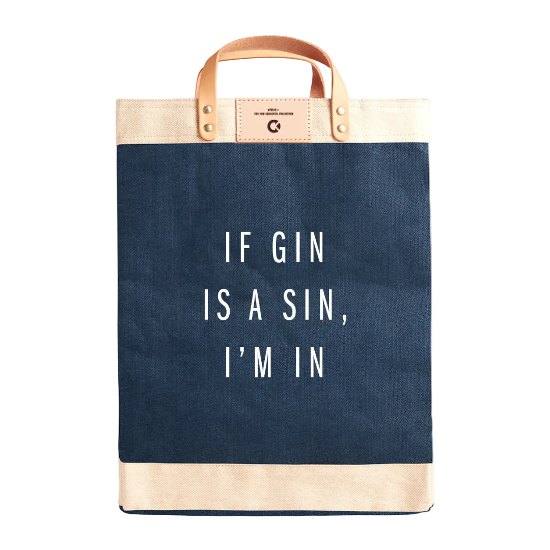 Apolis "If Gin Is A Sin" Market Bag