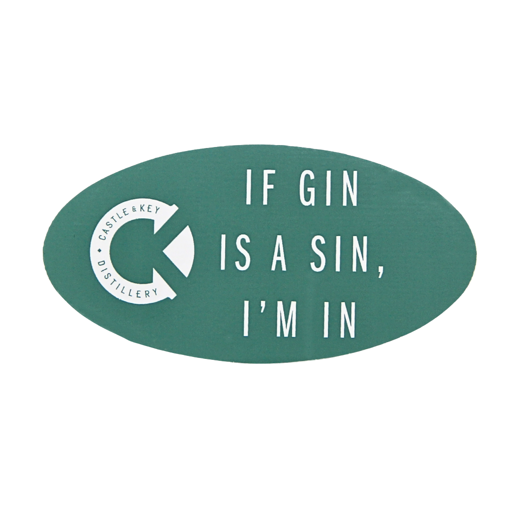If Gin Is A Sin Decal