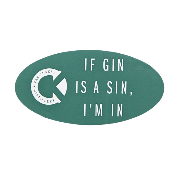 If Gin Is A Sin Decal